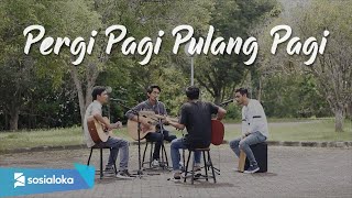 Armada  Pergi Pagi Pulang Pagi Cover by Sebaya Project [upl. by Nosae]