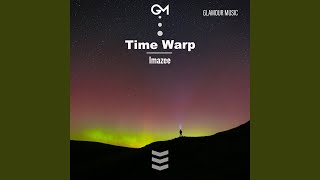 Time Warp [upl. by Naig]