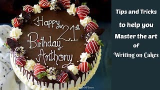 How to write on Cakes at home Tutorial  Tips and Tricks  Cake Writing Techniques [upl. by Annonyw78]