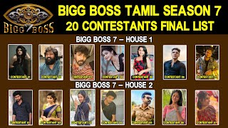 Bigg Boss Tamil 7  20 Contestants Final List  BB7 Tamil House 1 amp House 2 Contestants List [upl. by Fiske]