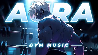 Songs to BOOST YOUR AURA in the Gym ⚡ [upl. by Halstead]