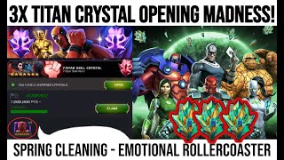 MAXIMUM WHALING TRIPLE Titan Crystal Opening OP Titan Champ Straight to R3 Spring Cleaning MCOC [upl. by Anomor]