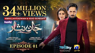 Jaan Nisar Ep 01  Eng Sub  Digitally Presented by Happilac Paints  11th May 2024  Har Pal Geo [upl. by Ahsla526]