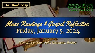 Todays Catholic Mass Readings amp Gospel Reflection  Friday January 5 2024 [upl. by Eidac]