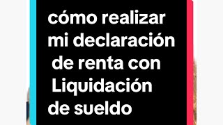 cómo realizar mi declaración de renta con liquidaciones de sueldo 2024 [upl. by Nevla]