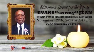 Celebration Service for the Life of EVANS”sonny” JEAN [upl. by Auqeenahs]