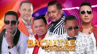 BACHATA MIX LO MEJOR  ROMEO SANTOS ZACARÍAS FERREIRA HECTOR ACOSTA FRANK REYES [upl. by Enneirb]