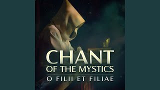 O Filii Et Filiae Chant of the Mystics [upl. by Rojam]