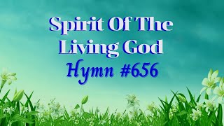 SPIRIT OF THE LIVING GOD  Instrumental with Lyrics  Hymn 672 from Old Hymnal [upl. by Py895]