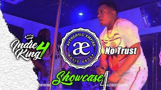 No Trust Indie King Showcase 4 [upl. by Anovad]