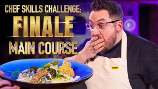 MAIN COURSE  Ultimate Chef Skills Challenge The FINALE  Sorted Food [upl. by Kendall]