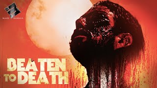 BEATEN TO DEATH 🎬 Official Trailer 🎬 Horror Movie 🎬 English HD 2023 [upl. by Ekram]