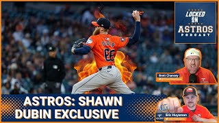 Locked on Astros Exclusive Interview with Shawn Dubin [upl. by Natividad]