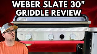 The NEW Weber Slate 30quot Griddle HIGHLY Requested REVIEW [upl. by Hsirrap]