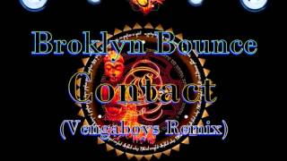 Brooklyn Bounce  Contact Vengaboys Full Contact Remix ·1998· [upl. by Osber809]