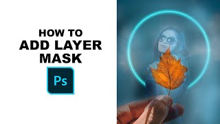 How to add a layer mask in Photoshop [upl. by Porush]