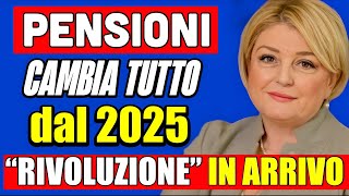 🔴 PENSIONI CAMBIA TUTTO DAL 2025 👉 quotRIVOLUZIONEquot IN ARRIVO NUOVI AUMENTI 🤔💰 [upl. by Spielman616]