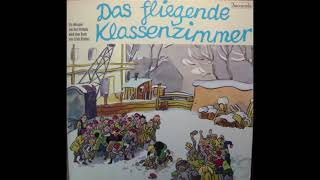 Erich Kästner – Das Fliegende Klassenzimmer  BACCAROLA  1971 [upl. by Holmann]