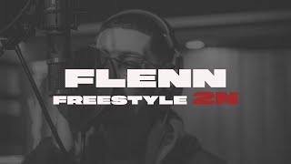 Flenn  Freestyle 2N [upl. by Astraea]