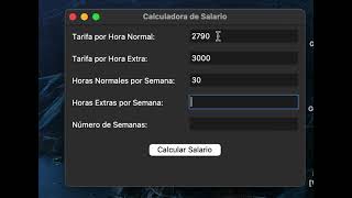 Calculador de salario por hora en TKinter Macos [upl. by Atinar]