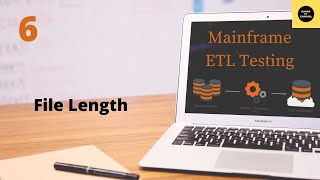 File Length  Mainframe ETL Testing Tutorial  Part 6 [upl. by Raual500]