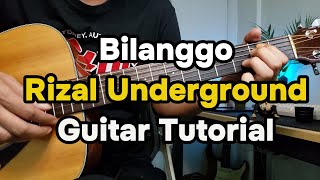 BILANGGO I RIZAL UNDERGROUND I GUITAR TUTORIAL I ACOUSTIC I [upl. by Casimir434]