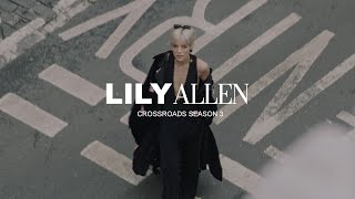 Giorgio Armani Crossroads Season 3  Lily Allen [upl. by Dusen154]