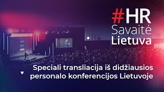 Speciali transliacija iš konferencijos HR Savaitė Lietuva antra diena [upl. by Giraud]