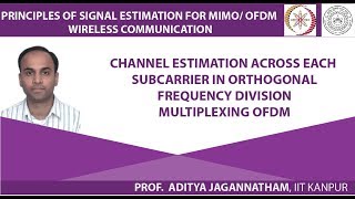 Channel Estimation Across Each Subcarrier in Orthogonal Frequency Division Multiplexing OFDM [upl. by Liesa]