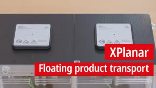 EN  XPlanar Floating 2D product transport with up to six degrees of freedom [upl. by Atiran]