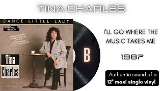 Tina Charles  Ill Go Where The Music Takes Me 12 maxi single [upl. by Dnomrej]