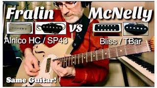 Fralin vs McNelly  Alnico Hum Canceling P90  SP43 vs Bliss Soap Bar  TBar Tele Novo Miris T [upl. by Fisher]