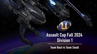 UT2004 Fall 2024 Assault Cup  Div 1  Team Naut vs Team Small [upl. by Bal]