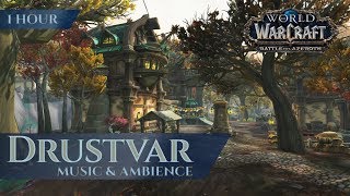 Battle for Azeroth  Drustvar  Music amp Ambience 1 hour 4K World of Warcraft BfA [upl. by Ysac]