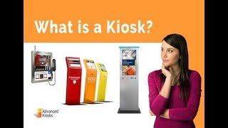 What is a Kiosk [upl. by Niad625]