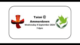 Taizé  Ammerdown  4 September 2024 [upl. by Ladnik]