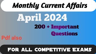 April Month Current Affairs 2024  130 april current affairs 2024  Current Affairs  Static GK [upl. by Boothe51]