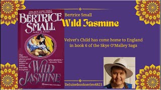 WILD JASMINE 6 BERTRICE SMALL SKYE OMALLEY SAGA booktube bookanalysis booktok historical [upl. by Syned]