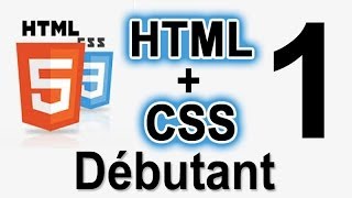 1 HTML et CSS  Débutant 100 créer sa 1ère Page Web [upl. by Lundquist35]