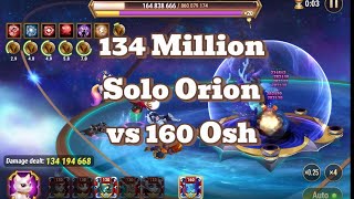 134 Million Solo Orion vs 160 Osh Hero Wars Dominion Era [upl. by Mcgruter862]