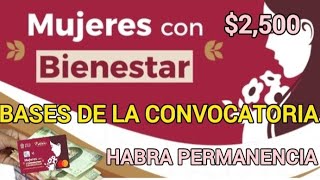 BASES DE LA CONVOCATORIA MUJERES CON BIENESTAR 20232024 PRIMERA FASE CON PERMANENCIA 💳💵🤑🧏‍♀️ [upl. by Akemot227]