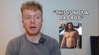 Lets talk about Dad Bods [upl. by Biancha]