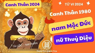 Canh Thân 1980Tử vi Canh Thân 2024 nam mạng nữ mạng Canh Thân 1980 mệnh gì [upl. by Accem]