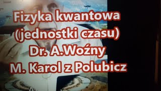 Fizyka kwantowa pomiar czasu [upl. by Junji172]