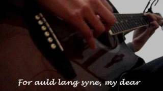 Auld Lang Syne guitar cover [upl. by Atterrol]