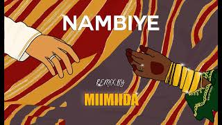 Miimiida  Nambiye Remix [upl. by Papp932]