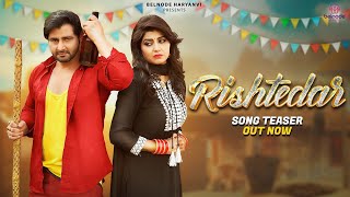 Rishtedar Official Teaser Vijay Varma  Amit Dhull  Sonika Singh Latest Haryanvi Song [upl. by Gassman914]