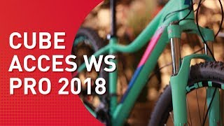 Cube Access WS Pro  2018  MTB Hardtail [upl. by Tilagram]