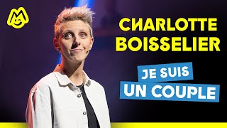 Charlotte Boisselier – Je suis un couple [upl. by Nnylaehs]