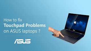 How to Fix Touchpad Problems on ASUS Laptops  ASUS SUPPORT [upl. by Tarrsus]